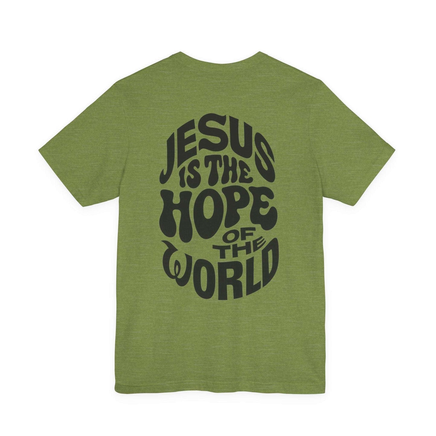 Jesus Is the Hope of the World Tee – John 8:12 - Holy Looks