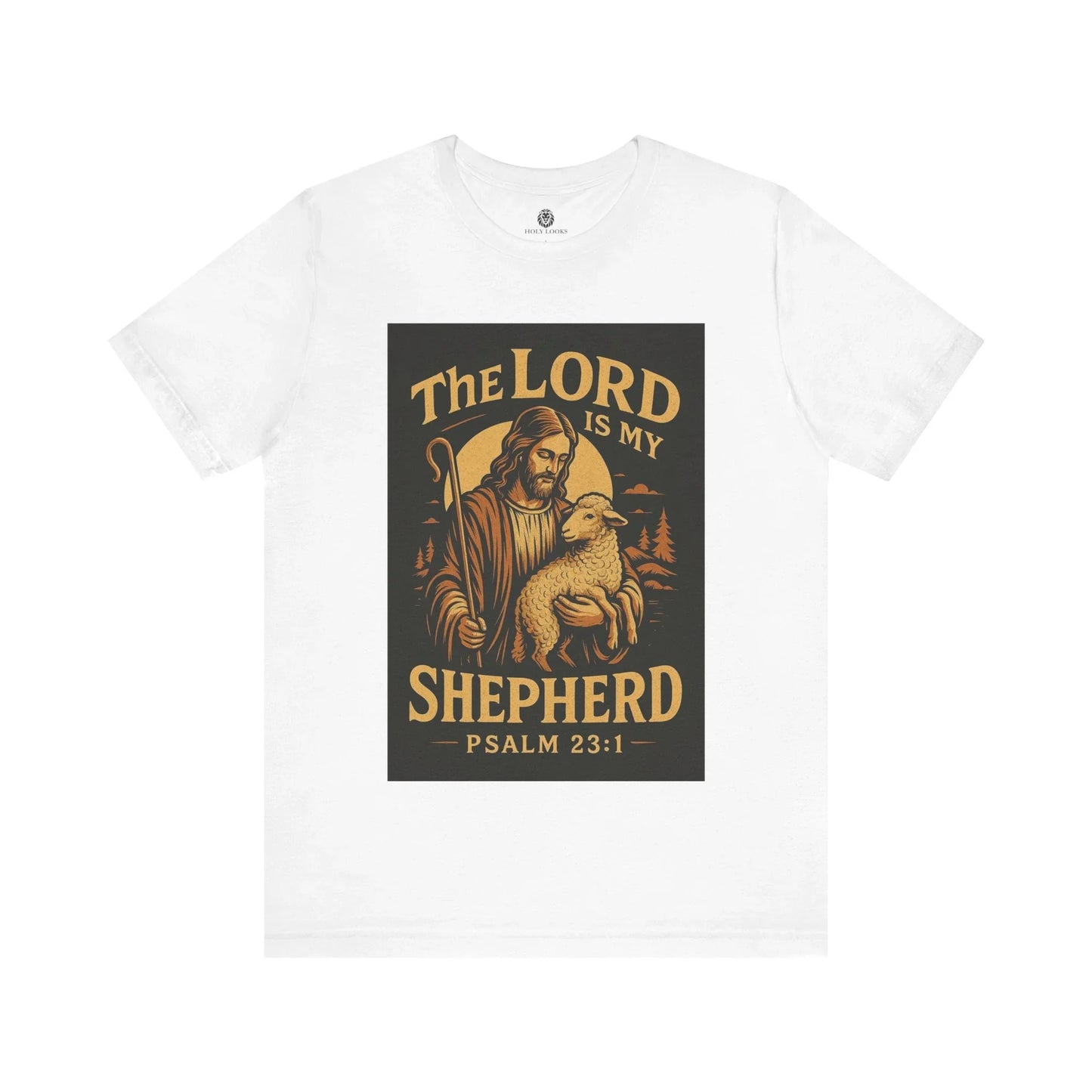 The Lord Is My Shepherd Tee – Psalm 23:1 Christian Shirt - Holy Looks
