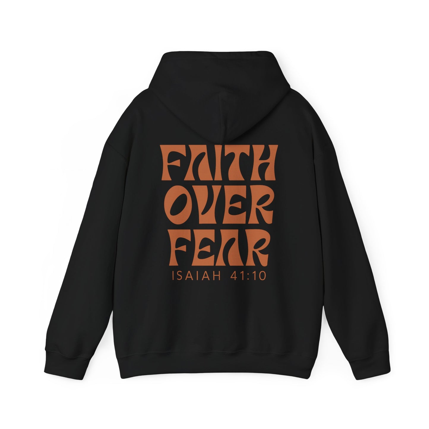 Inspirational hoodie with "FAITH OVER FEAR" and Bible verse Isaiah 41:10