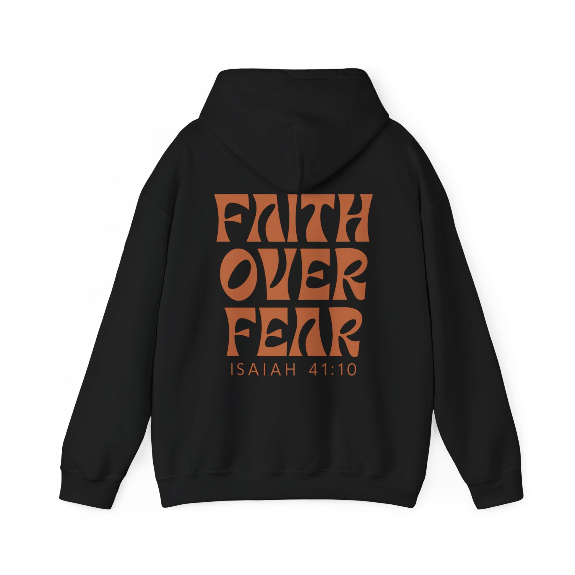 Inspirational hoodie with "FAITH OVER FEAR" and Bible verse Isaiah 41:10