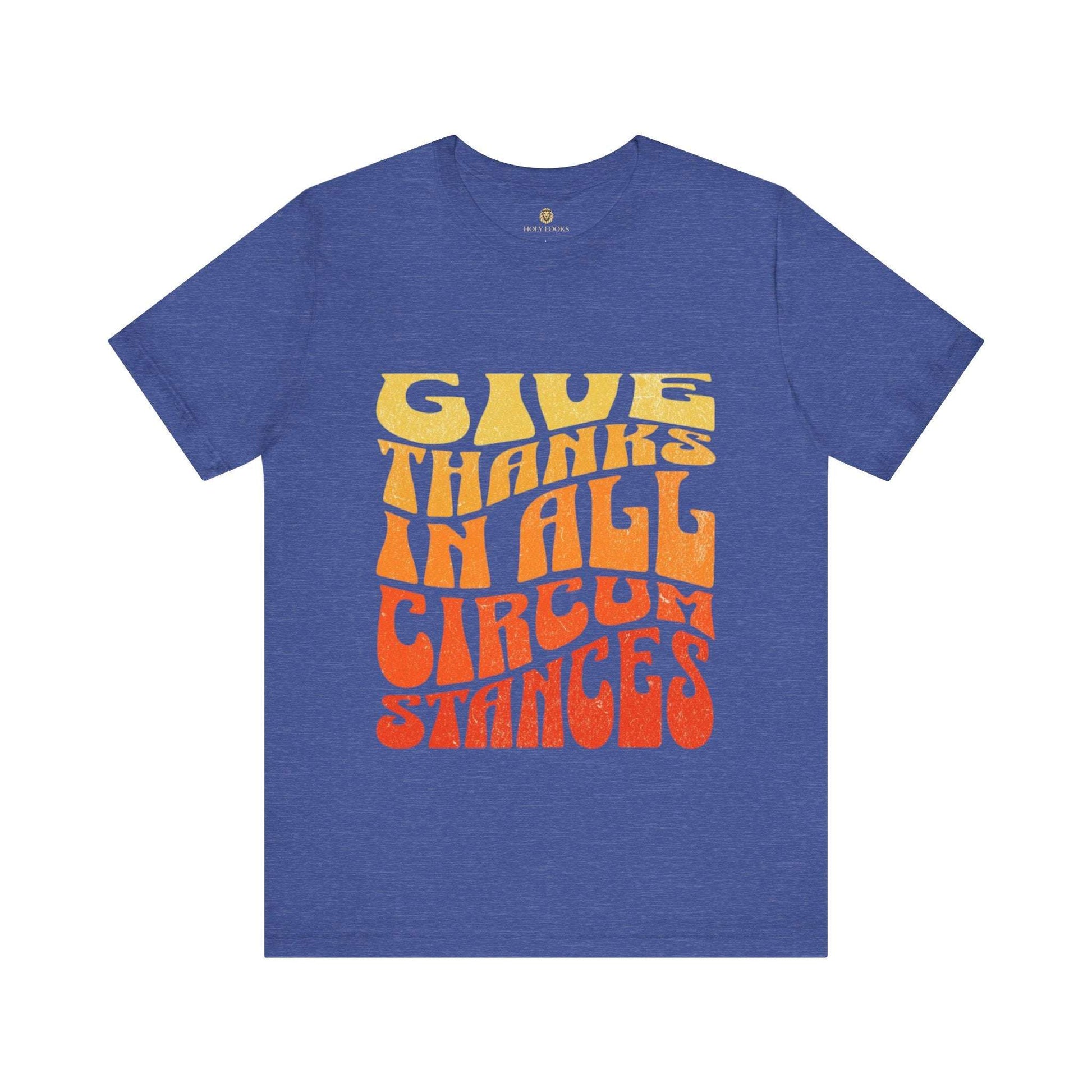 Christian t-shirt with autumn "Give Thanks in All Circumstances" slogan