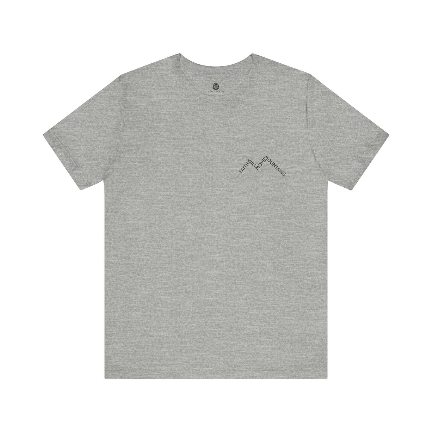 Religious t-shirt with "FAITH WILL MOVE MOUNTAINS" for strength and hope