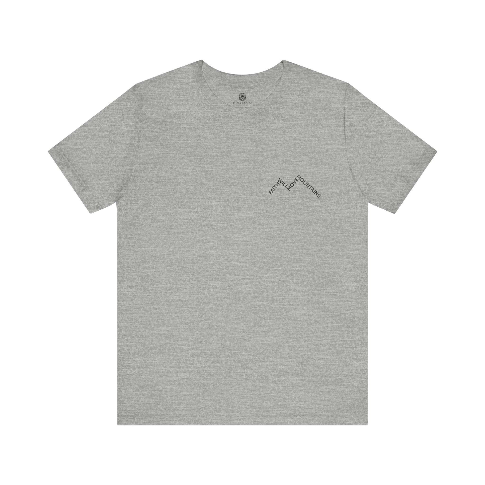Religious t-shirt with "FAITH WILL MOVE MOUNTAINS" for strength and hope
