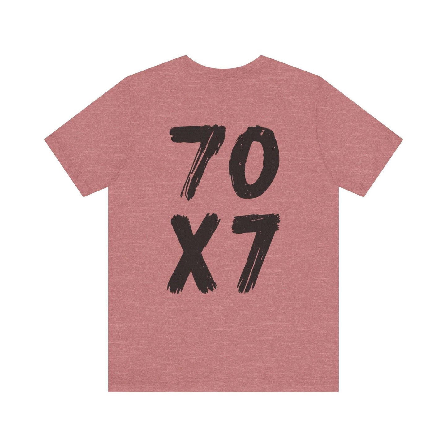 70x7 Forgiveness Tee | Matthew 18:22 Shirt - Holy Looks