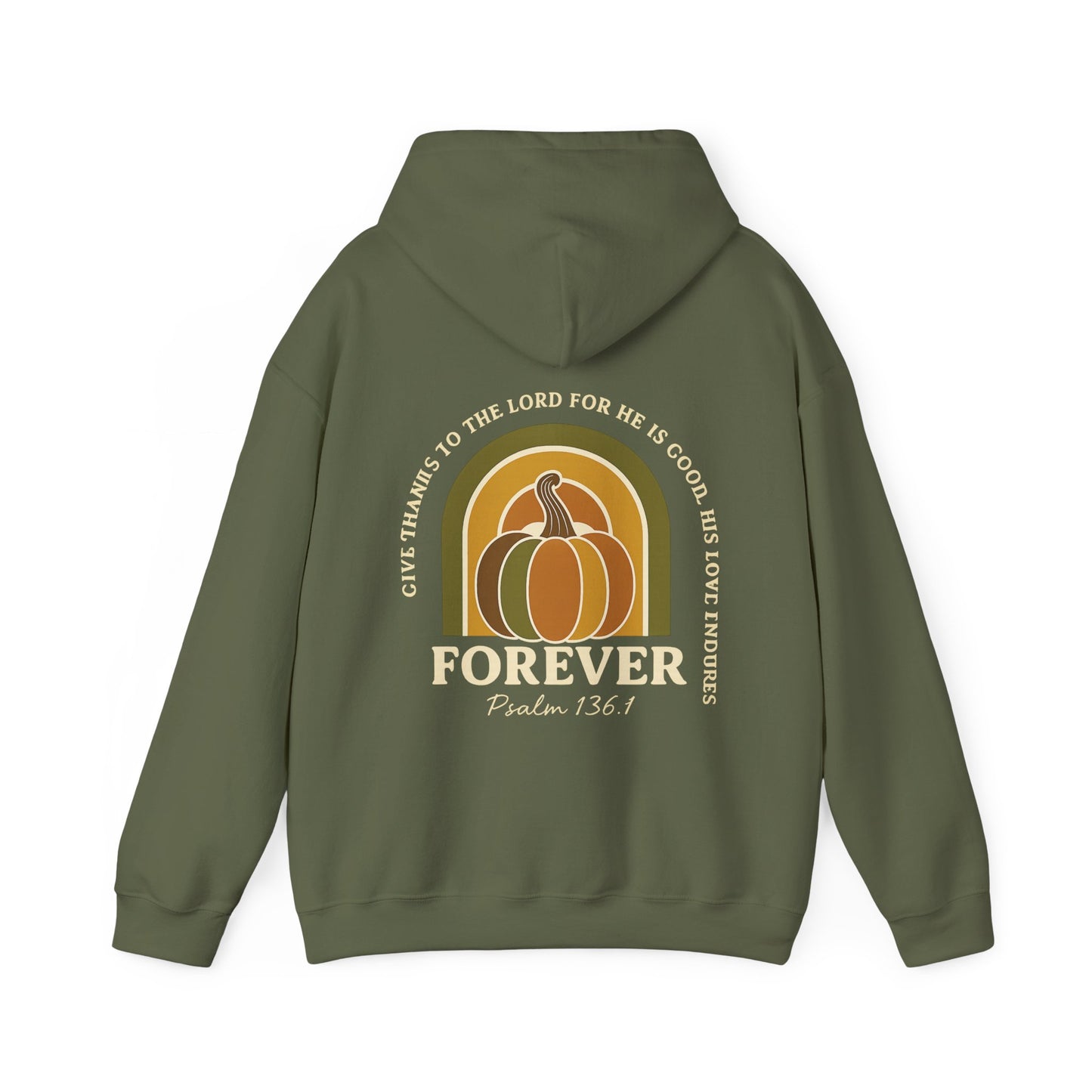 Faith-based hoodie with "Forever" and Psalm 136:1 scripture