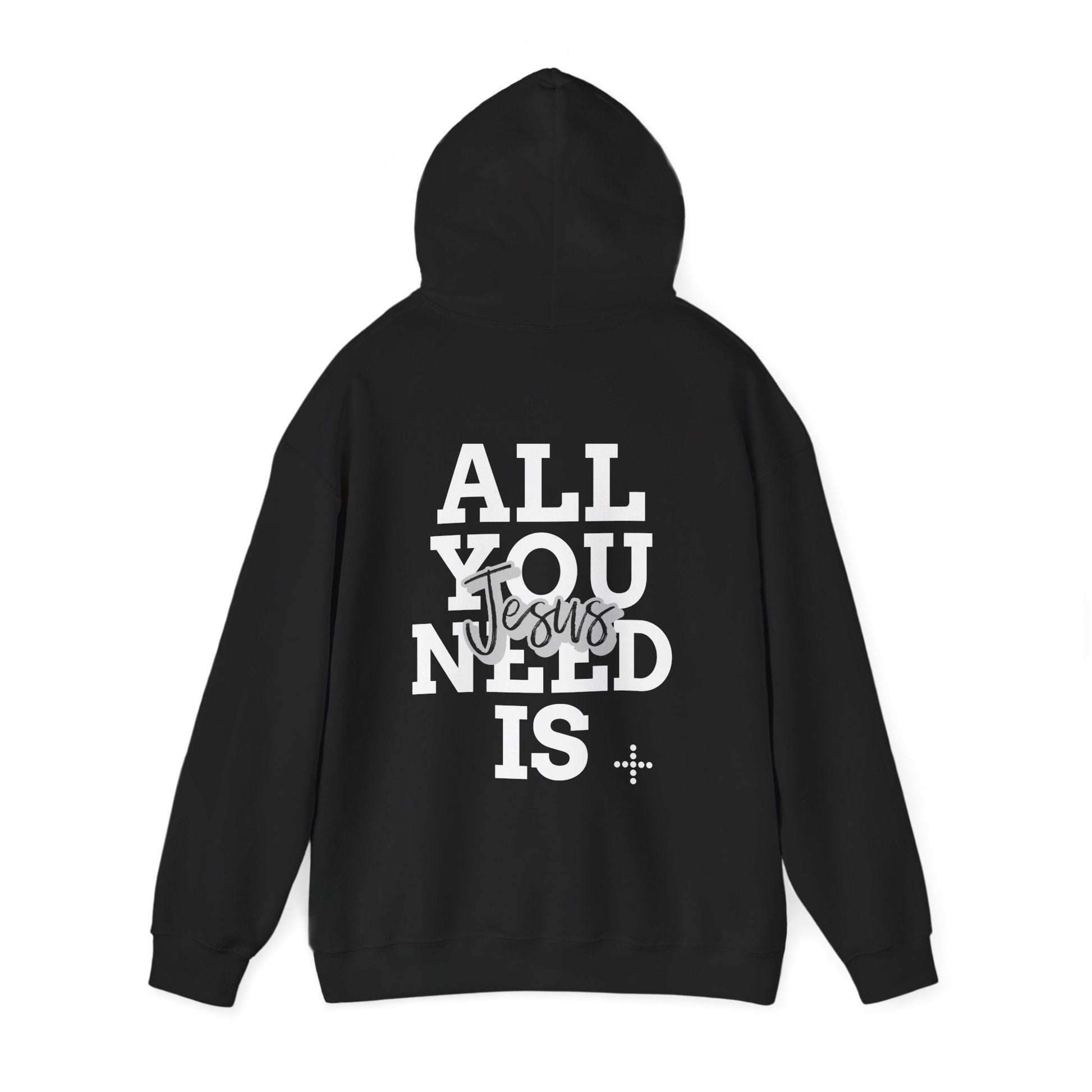 All You Need Is Jesus Hoodie – Christian Sweatshirt - Holy Looks
