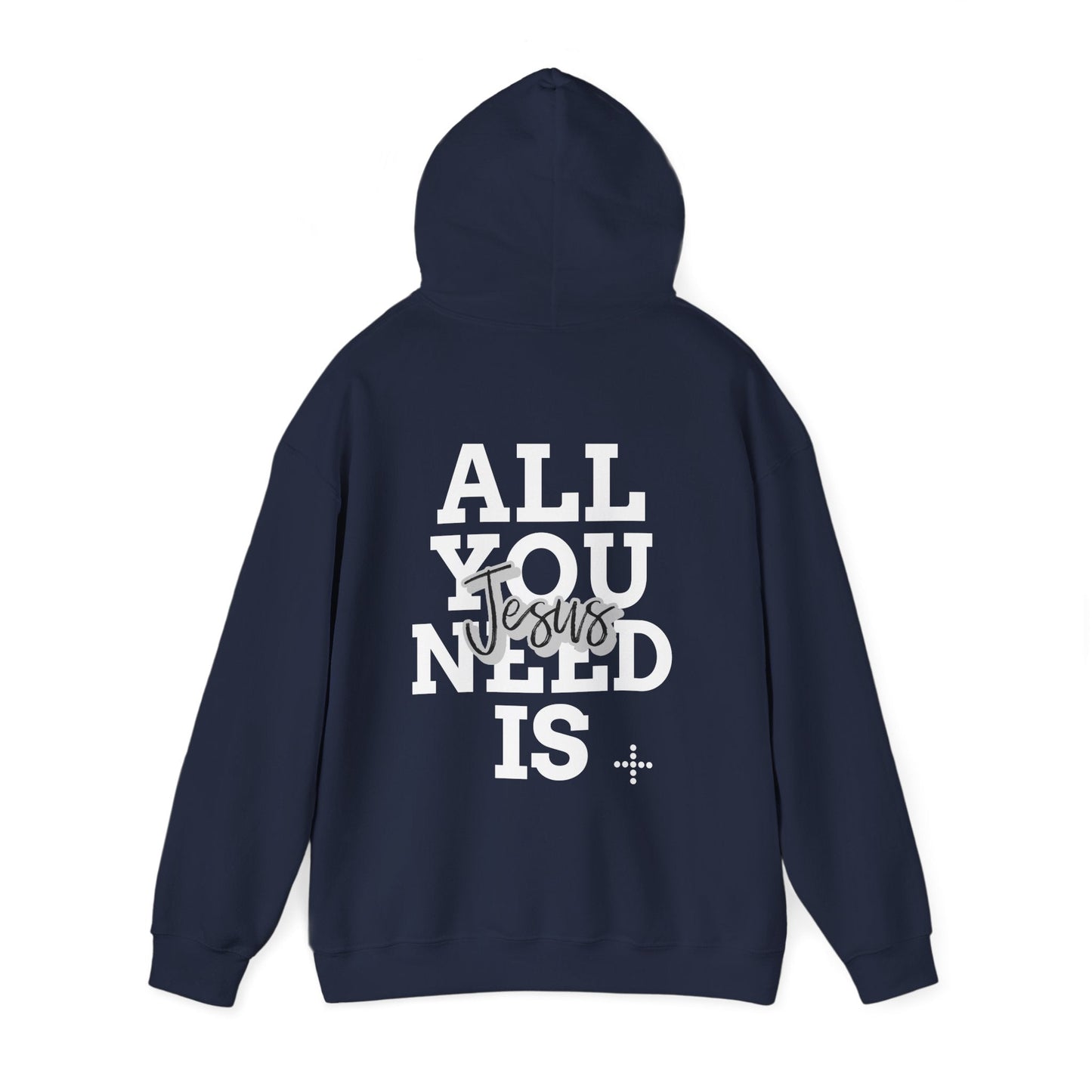 All You Need Is Jesus Hoodie – Christian Sweatshirt - Holy Looks