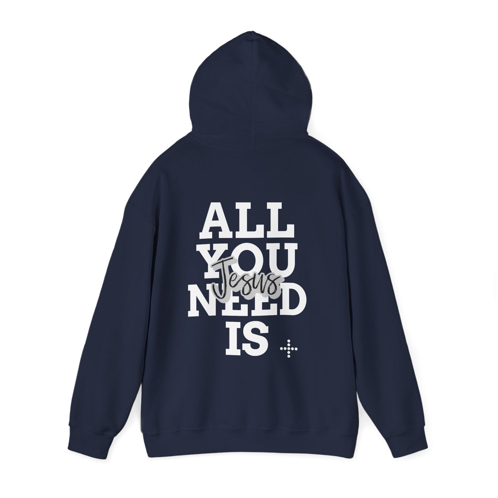 All You Need Is Jesus Hoodie – Christian Sweatshirt - Holy Looks