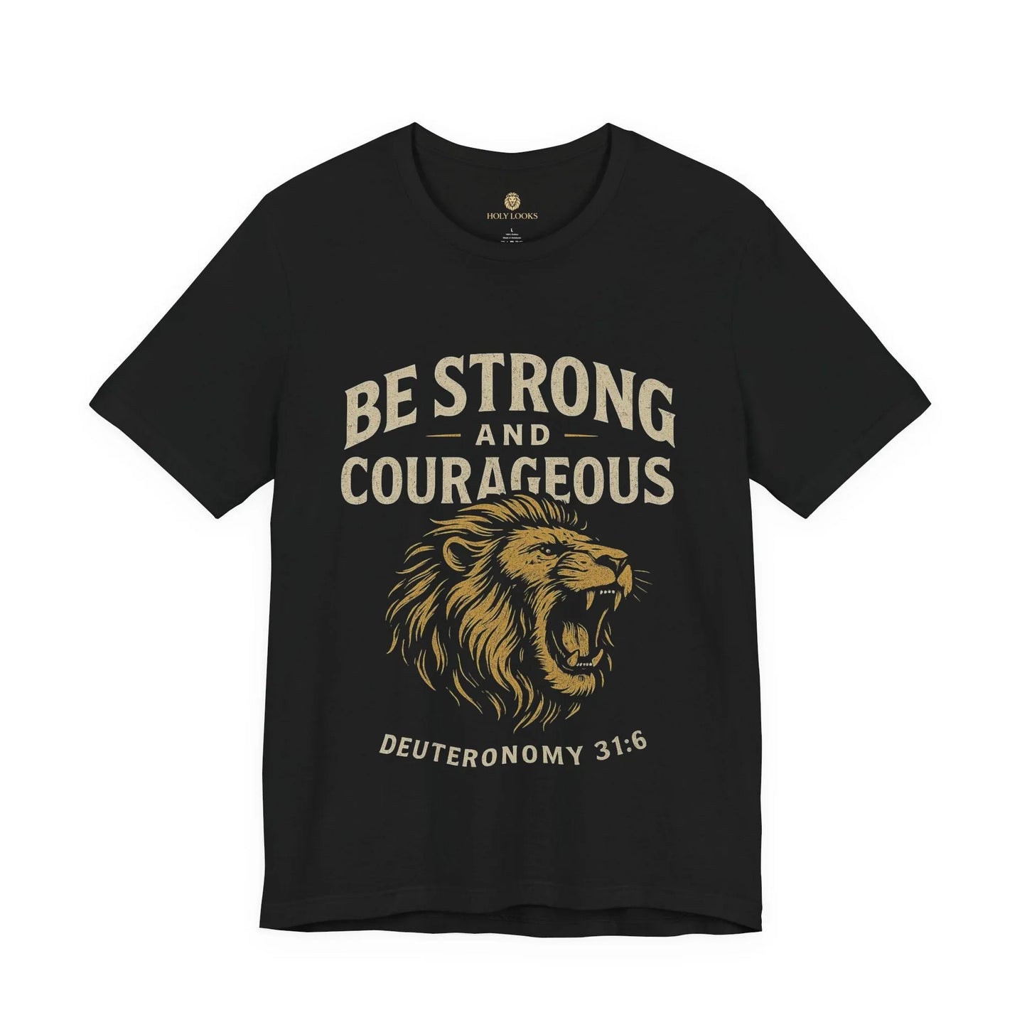 Be Strong and Courageous Unisex Christian Tee – Joshua 1:9 - Holy Looks