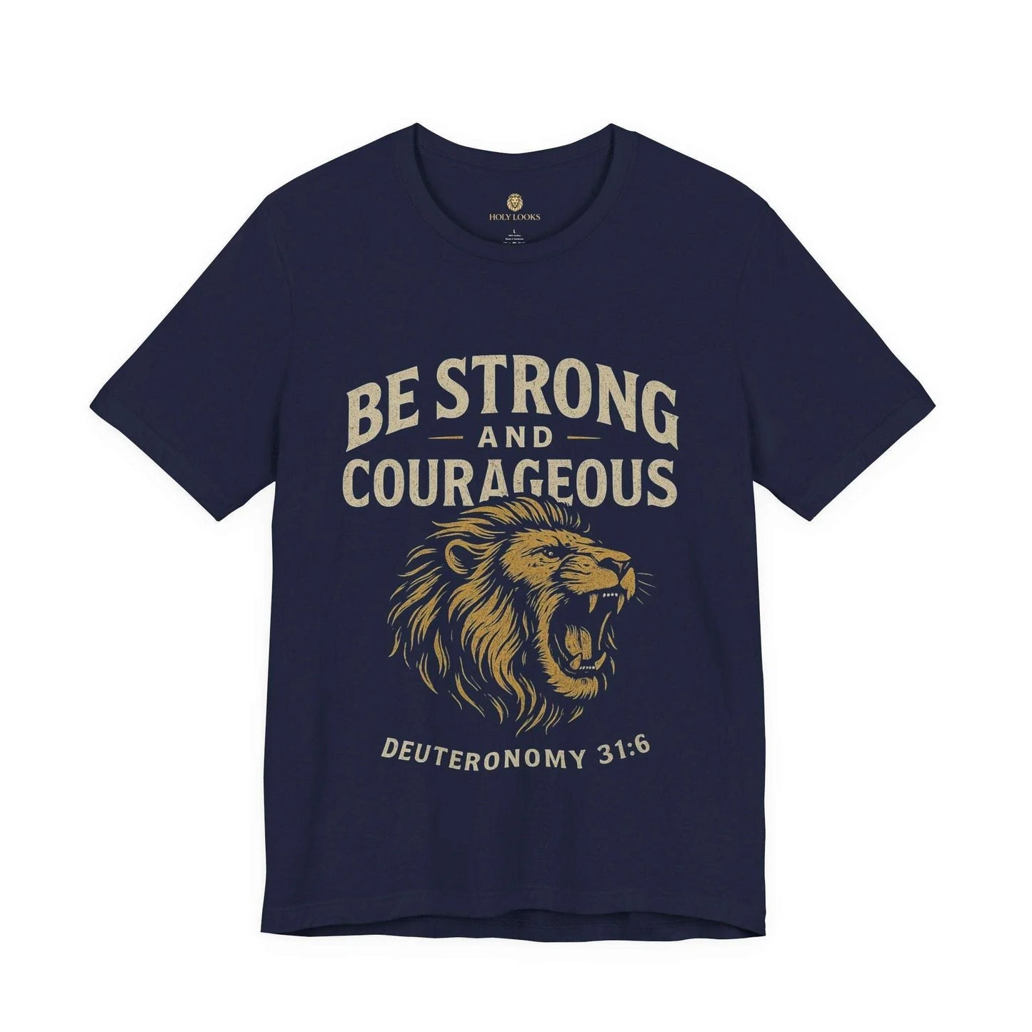 Be Strong and Courageous Unisex Christian Tee – Joshua 1:9 - Holy Looks