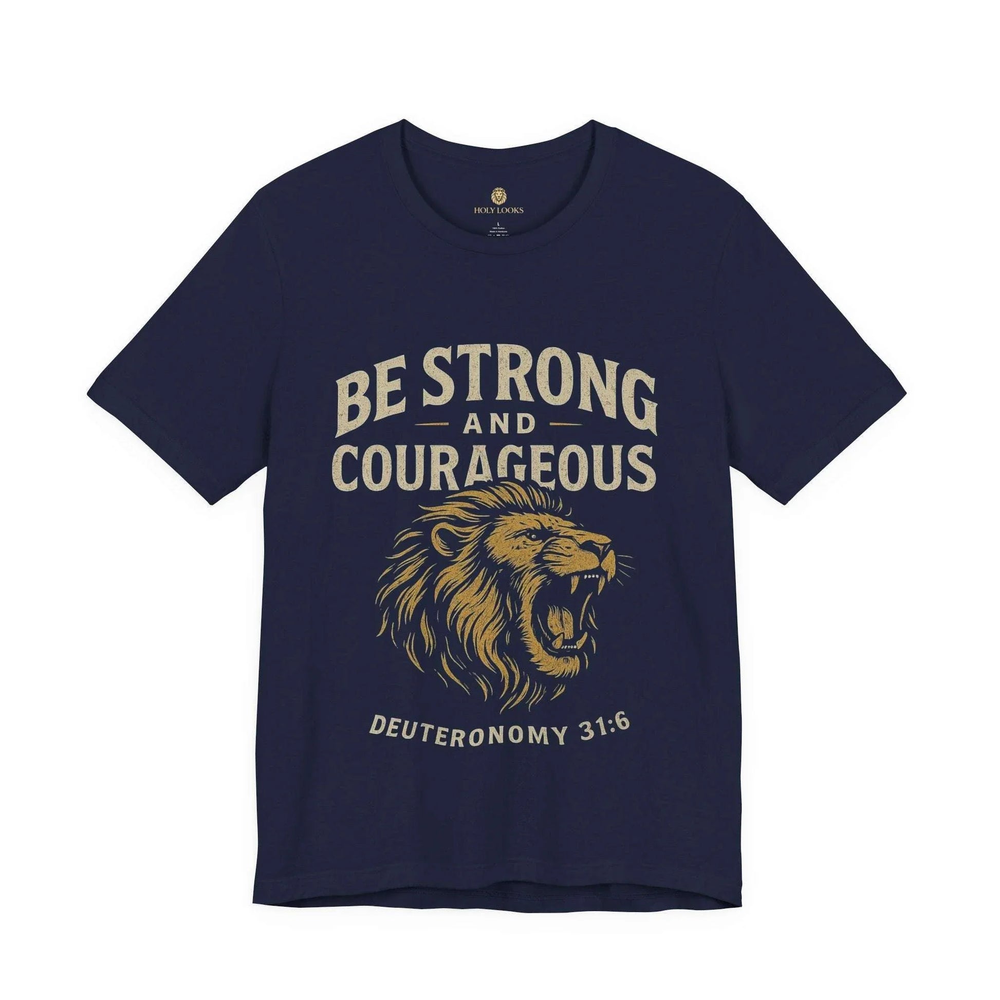 Be Strong and Courageous Unisex Christian Tee – Joshua 1:9 - Holy Looks