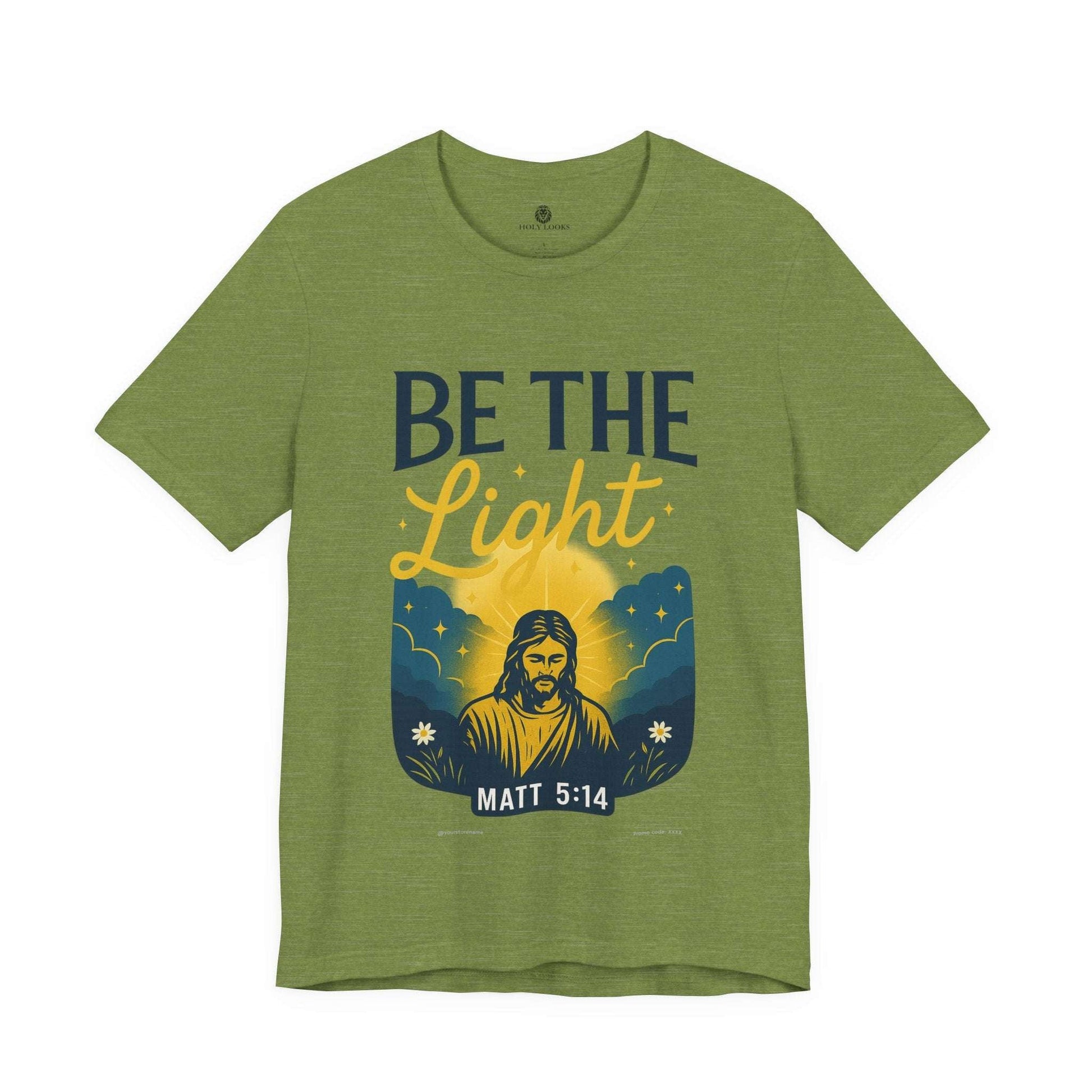 Be the Light Tee – Matthew 5:14 - Holy Looks