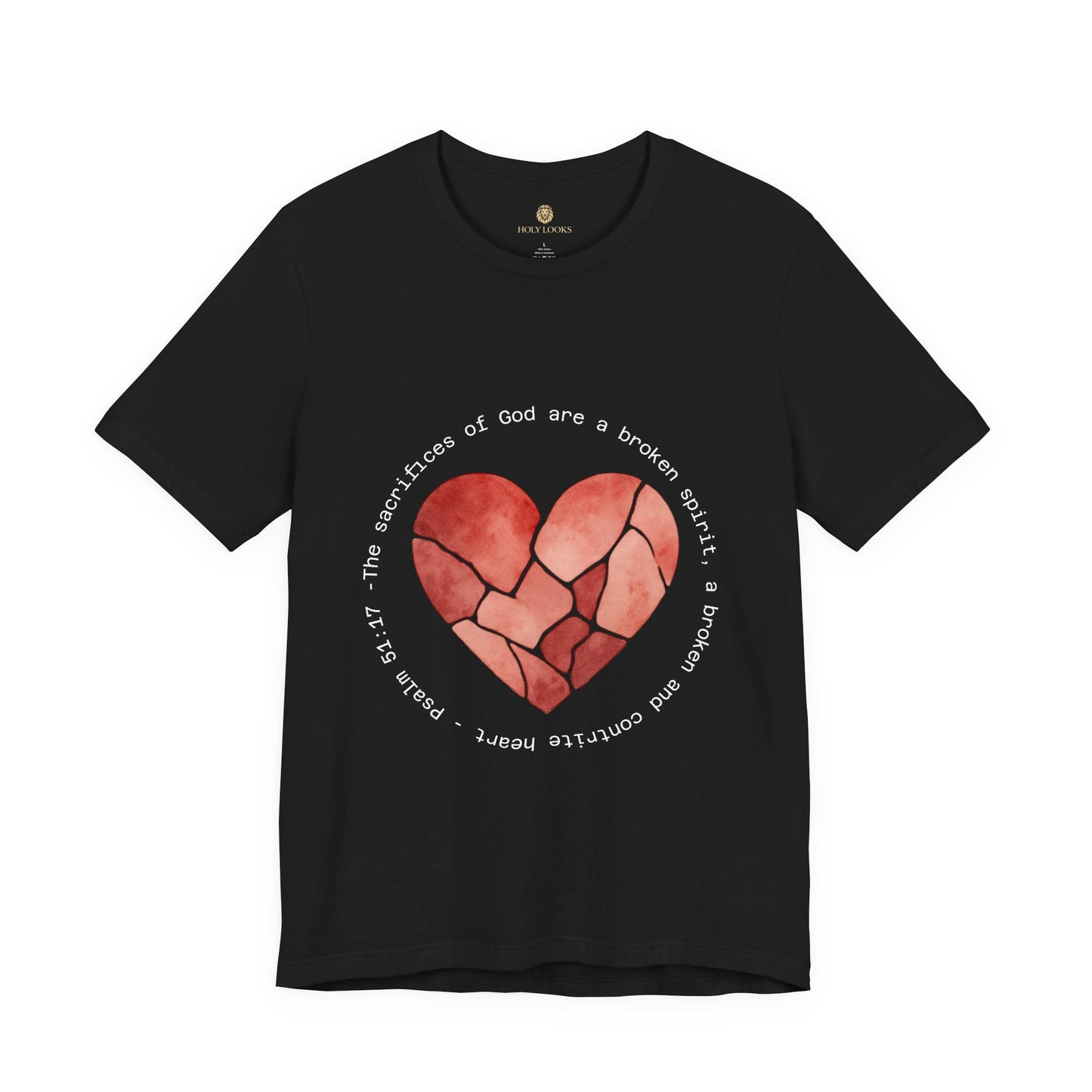 Broken Spirit Tee – Psalm 51:17 - Holy Looks
