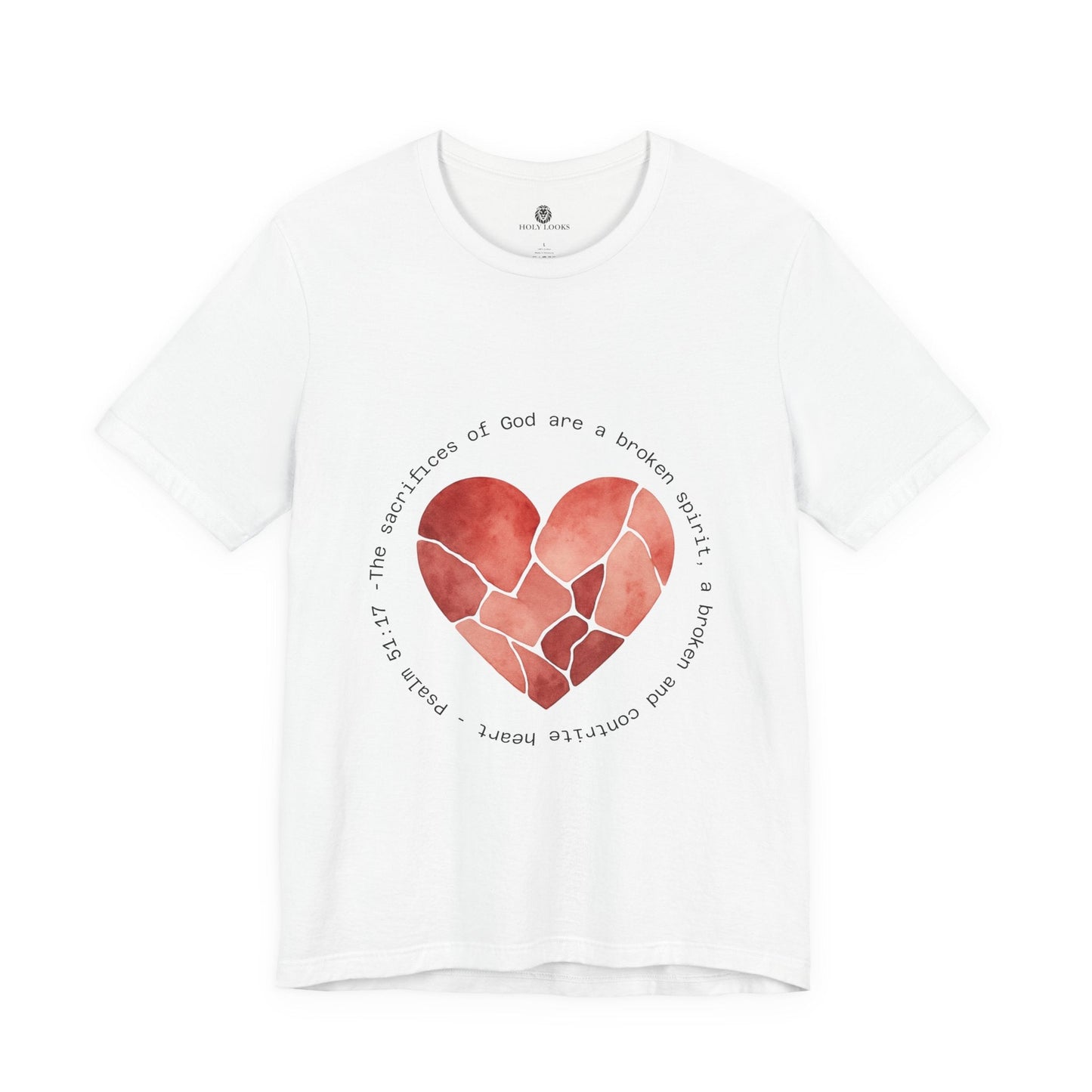Broken Spirit Tee – Psalm 51:17 - Holy Looks