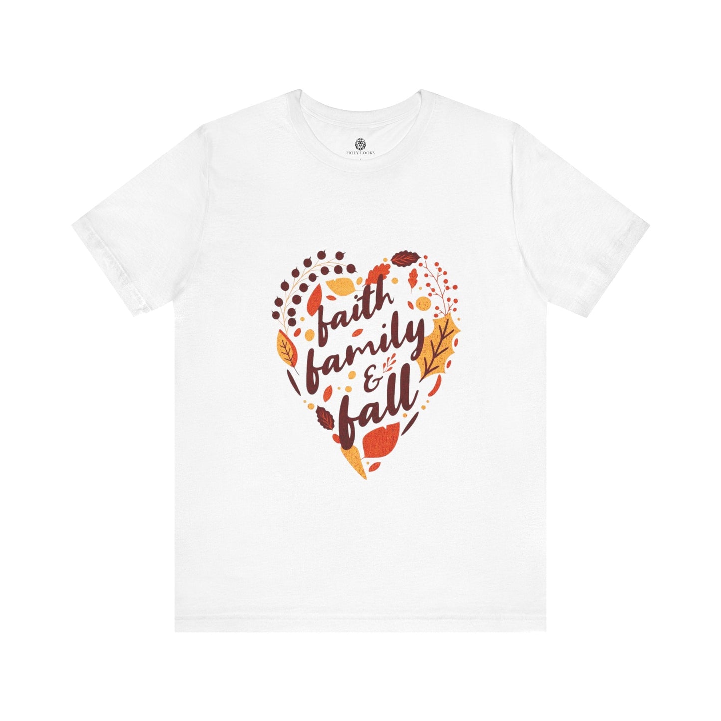 Faith, Family & Fall Christian T-Shirt - Holy Looks