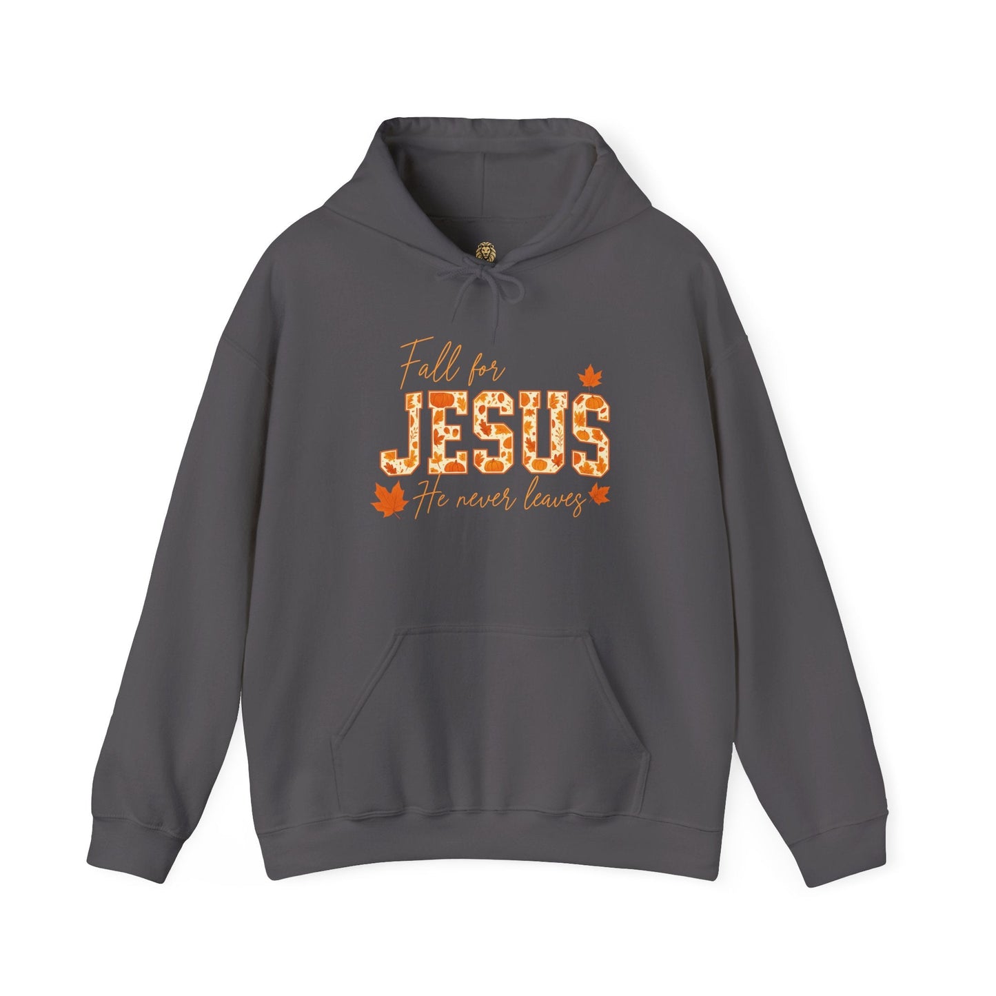 Fall for Jesus Hoodie – He Never Leaves Sweatshirt - Holy Looks