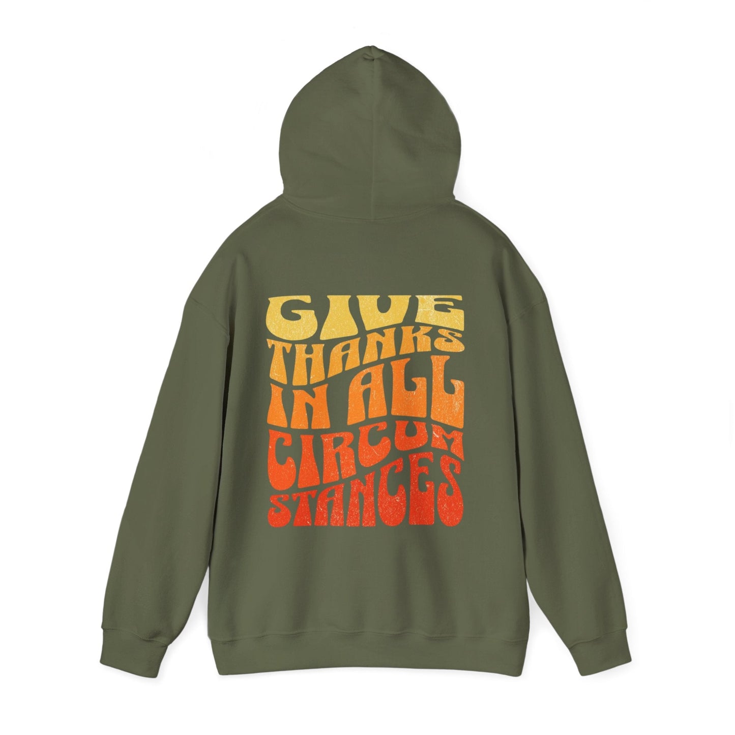 Give Thanks in All Circumstances Fall Hoodie - Holy Looks