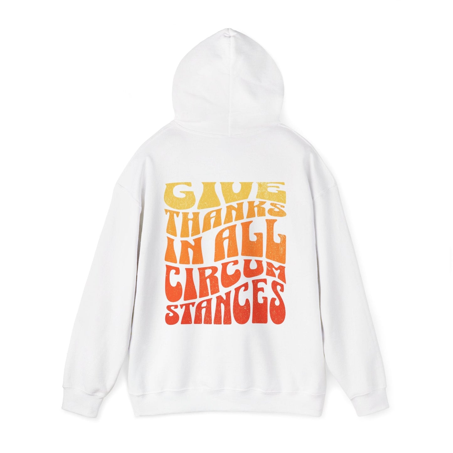 Give Thanks in All Circumstances Fall Hoodie - Holy Looks