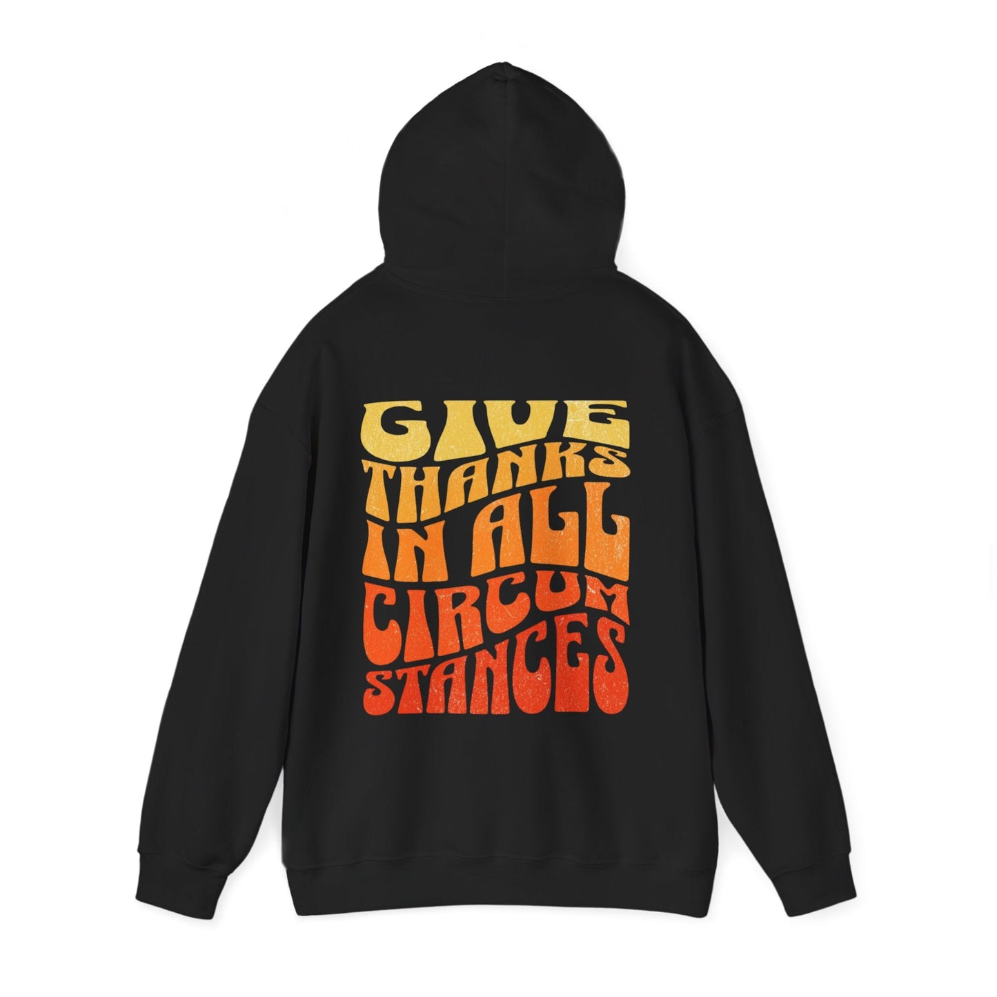 Give Thanks in All Circumstances Fall Hoodie - Holy Looks