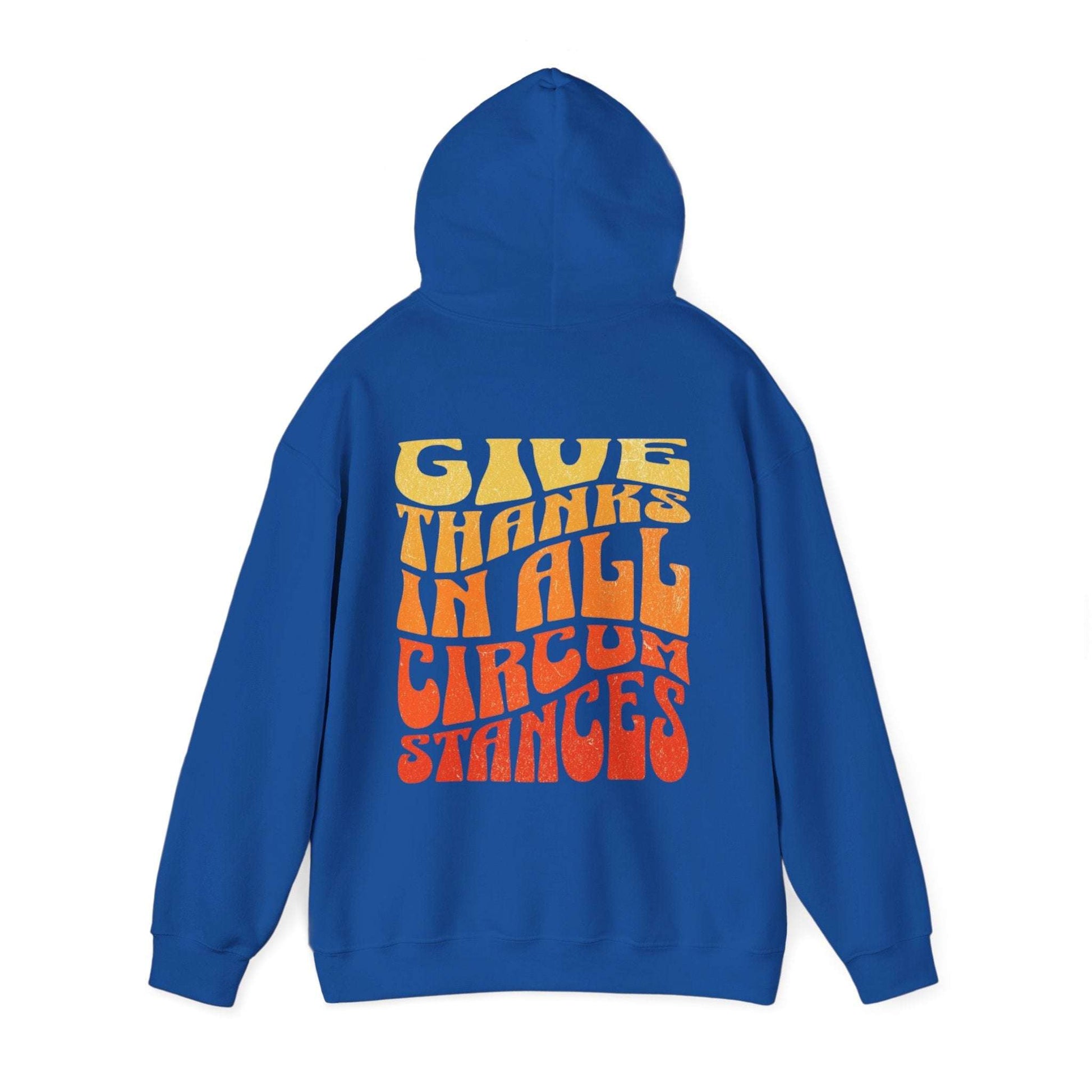 Give Thanks in All Circumstances Fall Hoodie - Holy Looks