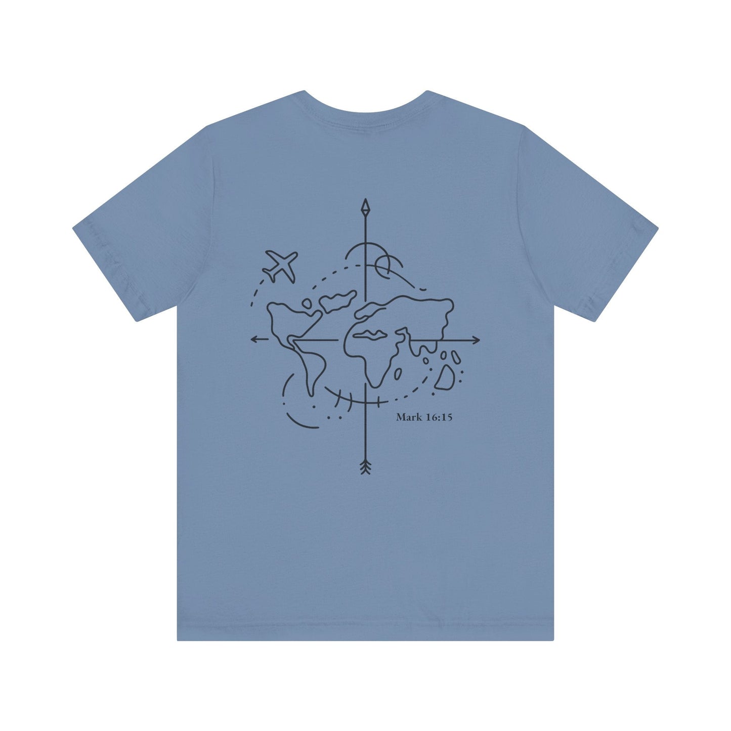Go Into All the World Tee – Mark 16:15 - Holy Looks