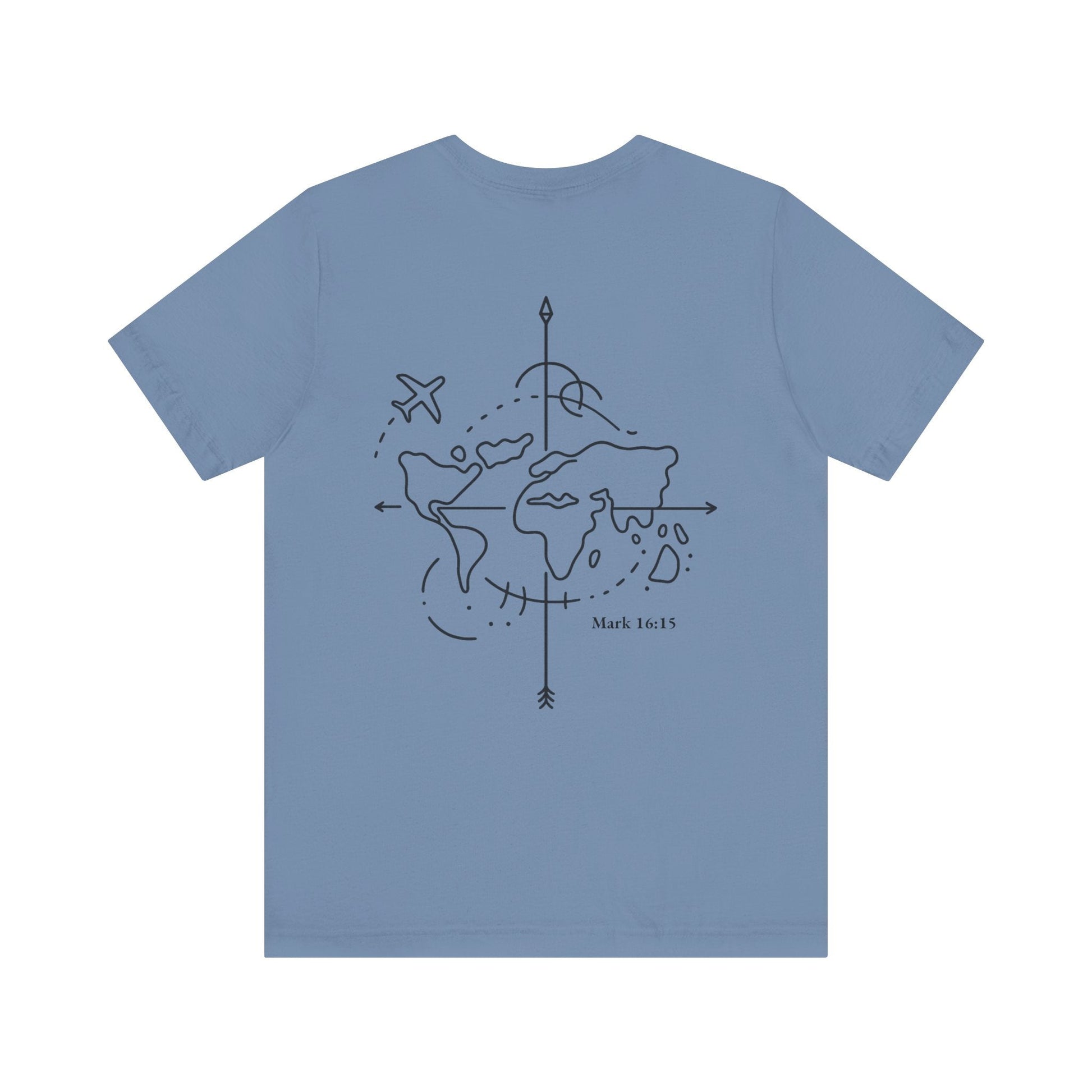 Go Into All the World Tee – Mark 16:15 - Holy Looks
