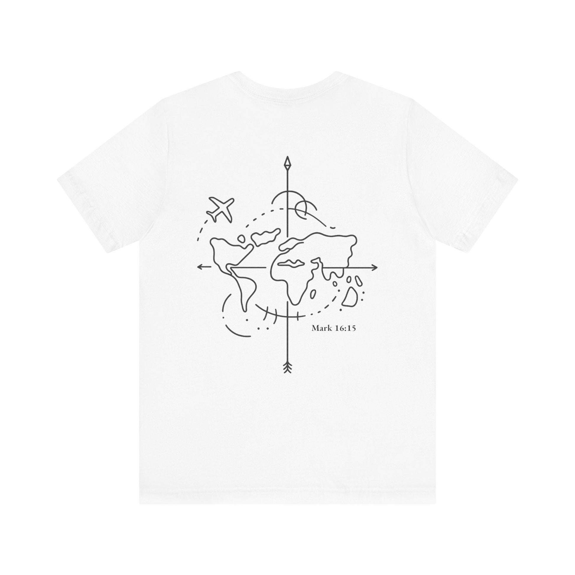 Go Into All the World Tee – Mark 16:15 - Holy Looks