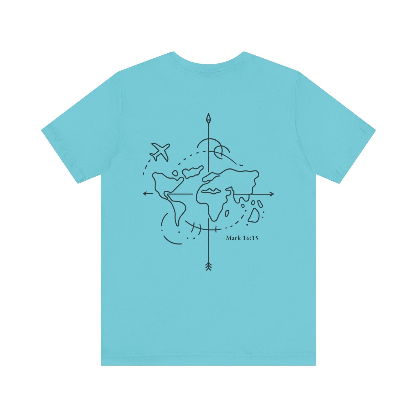 Go Into All the World Tee – Mark 16:15 - Holy Looks
