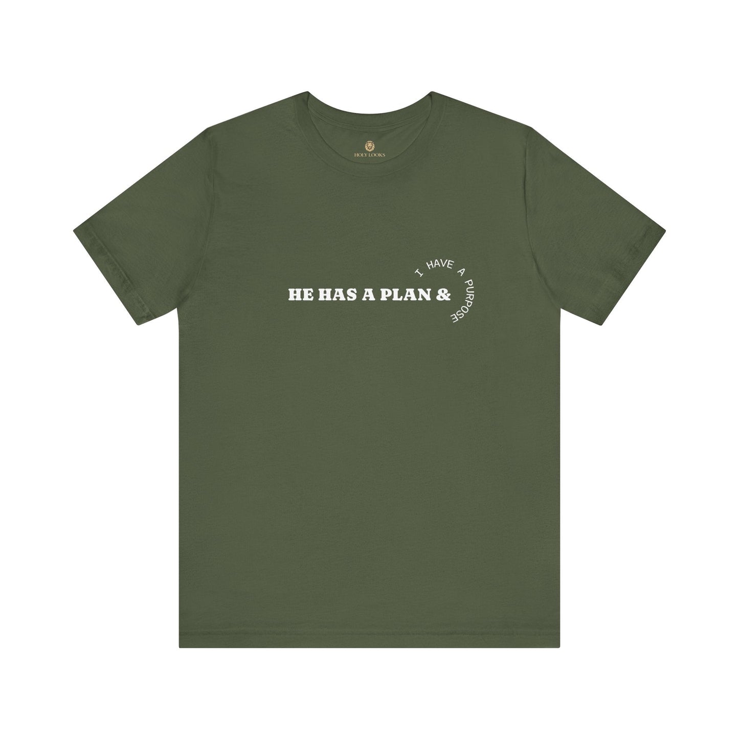 He Has the Plan I Have the Purpose – Christian Shirt - Holy Looks