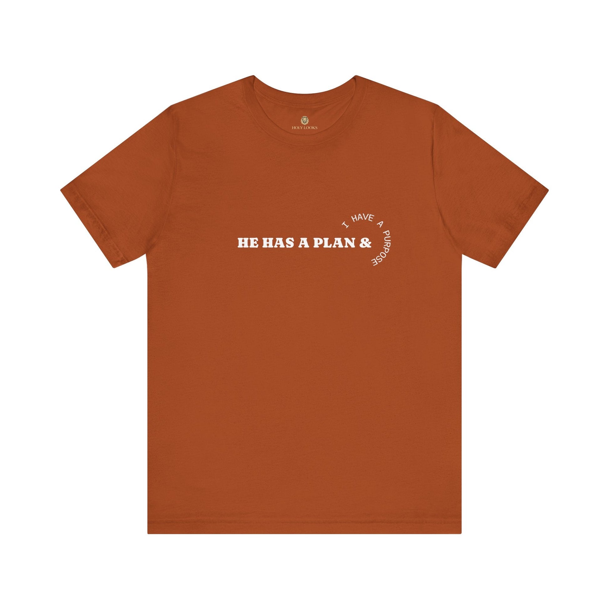 He Has the Plan I Have the Purpose – Christian Shirt - Holy Looks