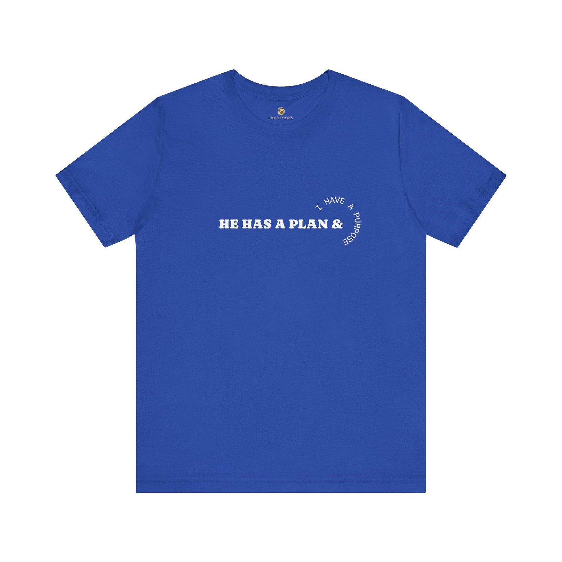 He Has the Plan I Have the Purpose – Christian Shirt - Holy Looks