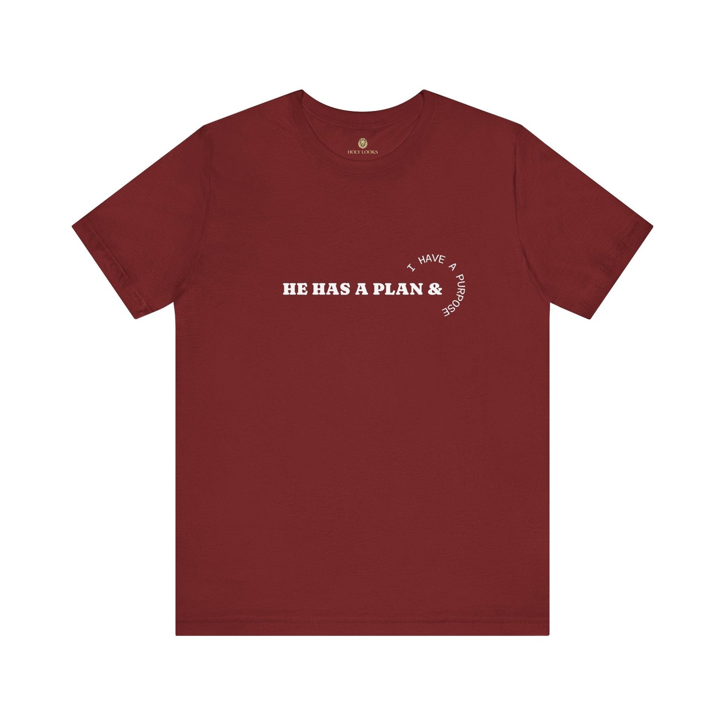 He Has the Plan I Have the Purpose – Christian Shirt - Holy Looks