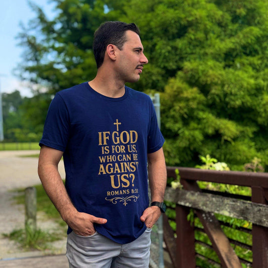 If God Is For Us Tee – Romans 8:31 - Holy Looks