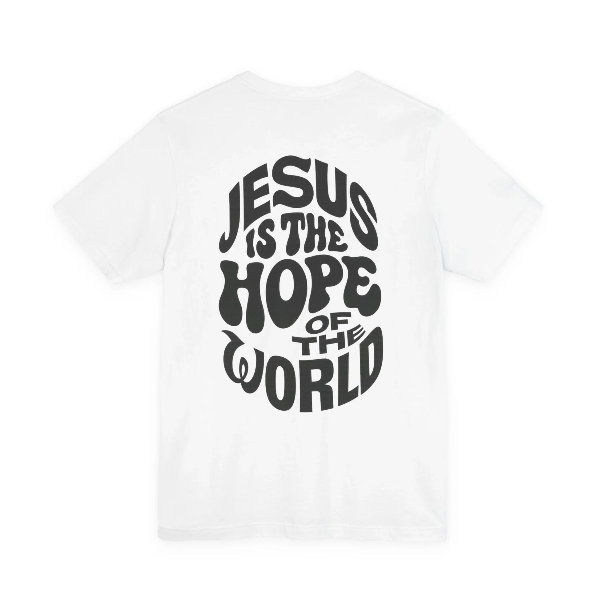 Jesus Is the Hope of the World Tee – John 8:12 - Holy Looks