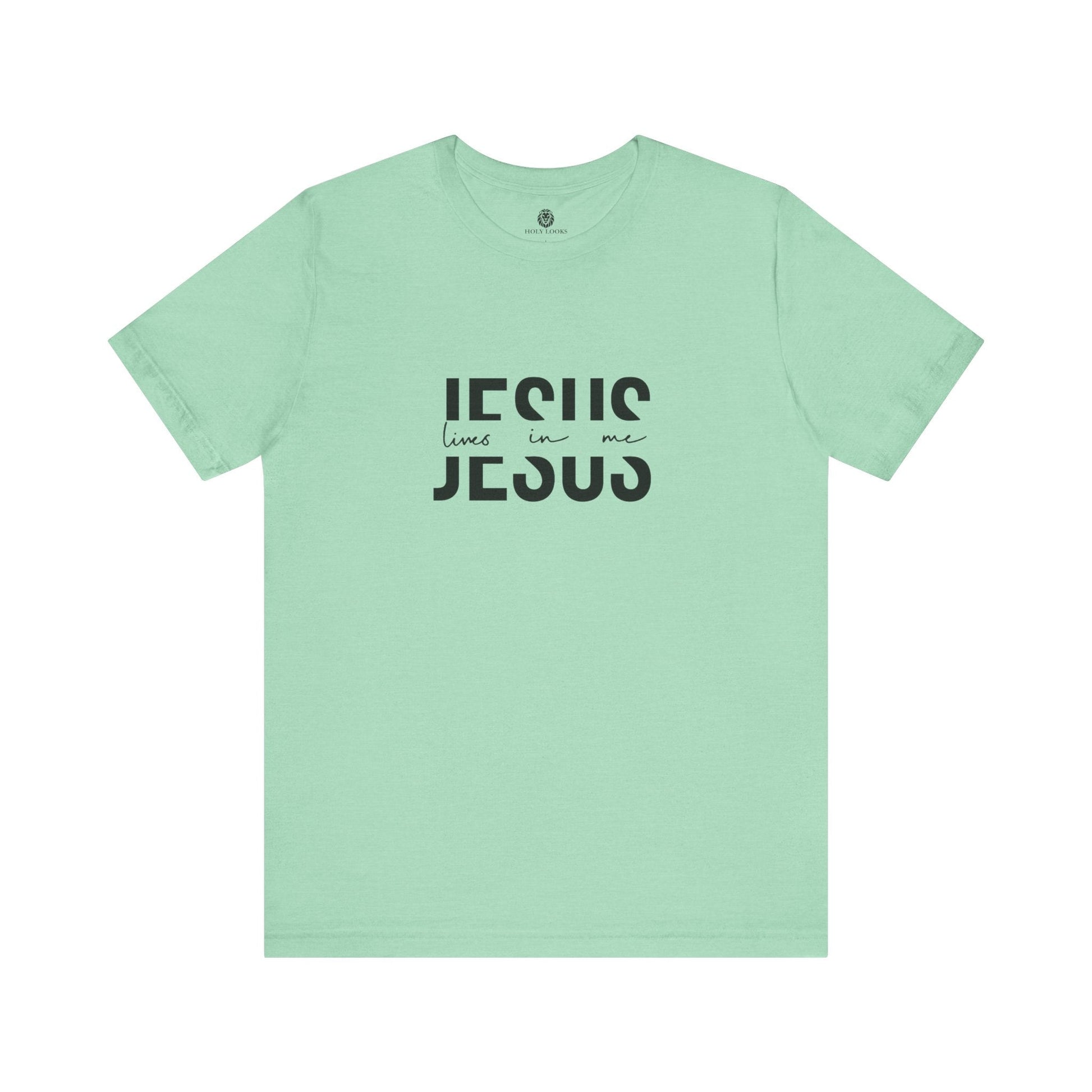 Jesus Lives in Me - Christian T-Shirt - Holy Looks