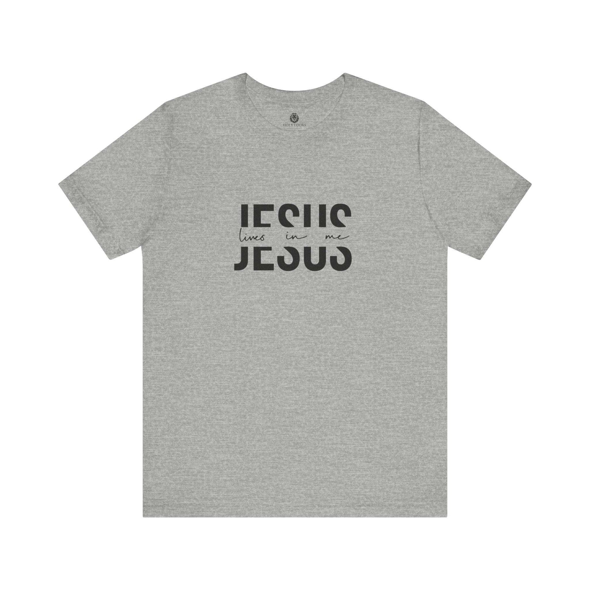 Jesus Lives in Me - Christian T-Shirt - Holy Looks