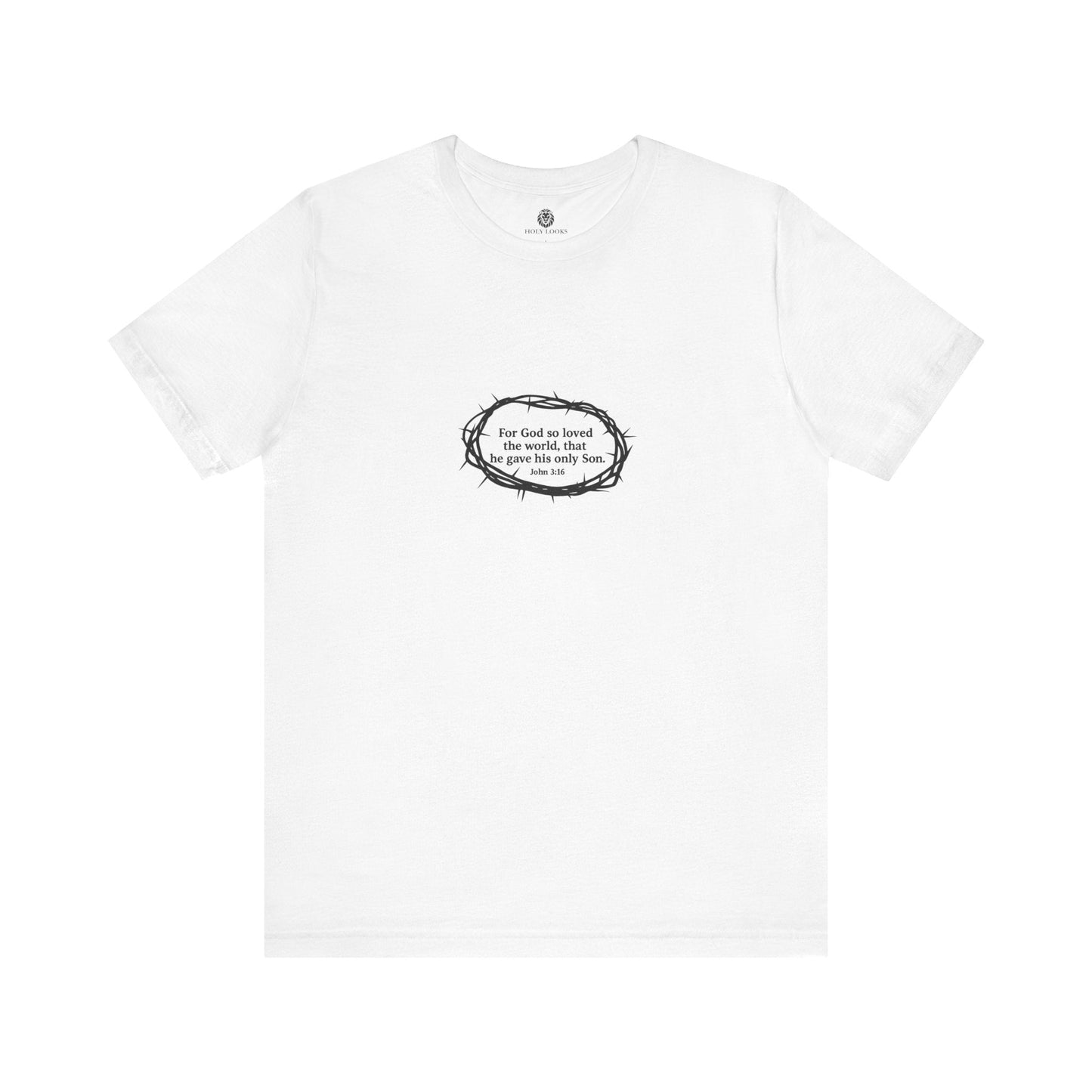 John 3:16 Crown of Thorns T-Shirt – Christian Faith - Holy Looks