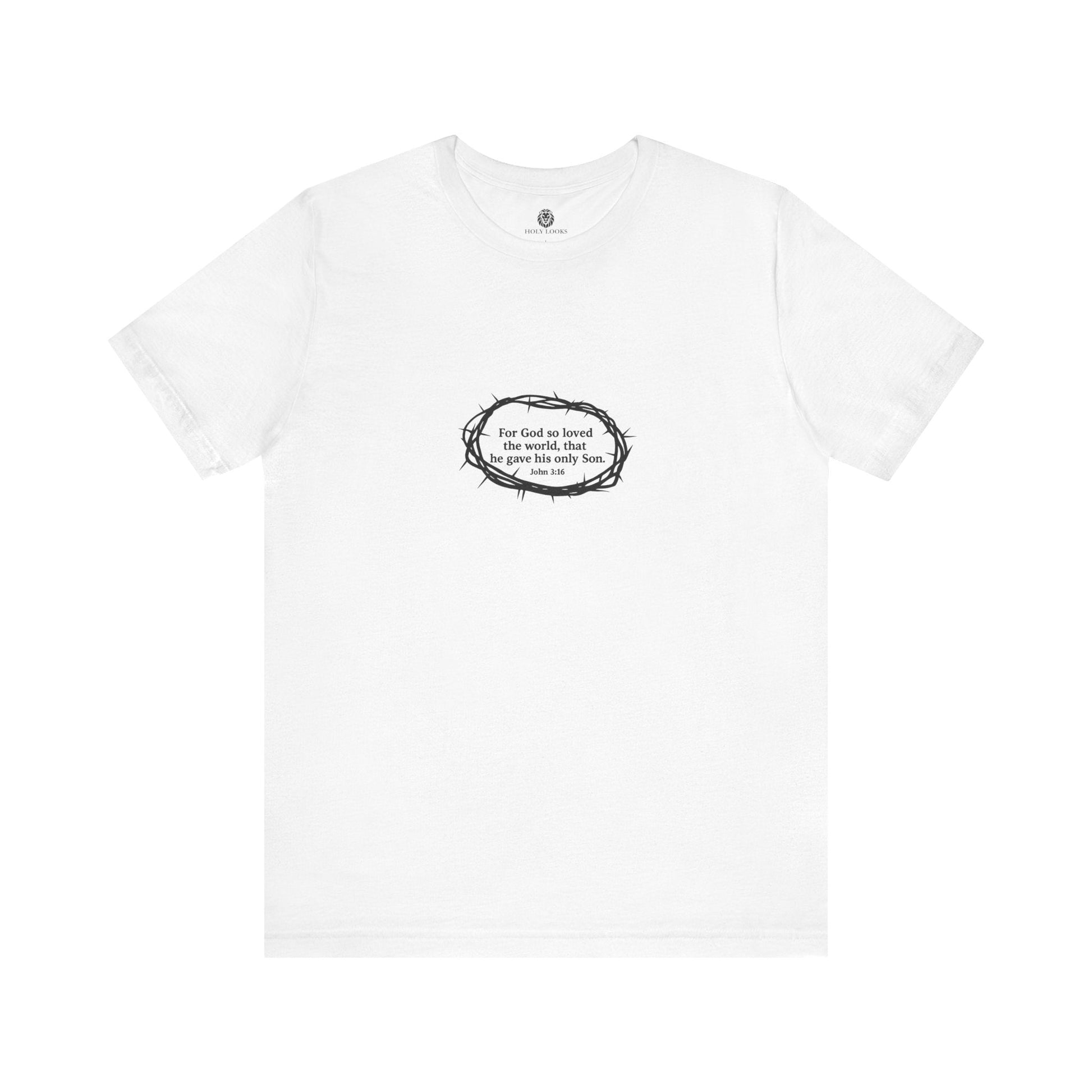 John 3:16 Crown of Thorns T-Shirt – Christian Faith - Holy Looks