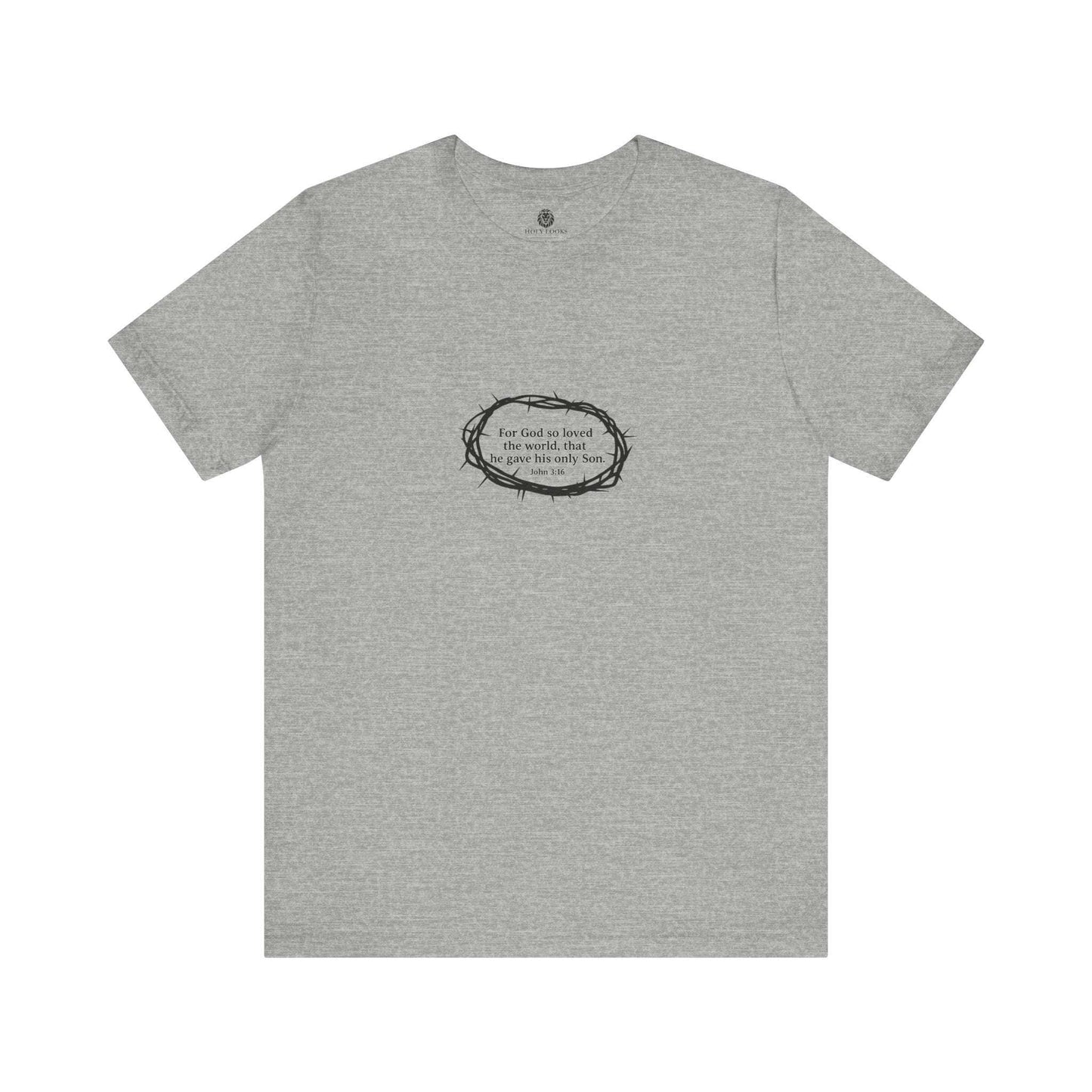 John 3:16 Crown of Thorns T-Shirt – Christian Faith - Holy Looks