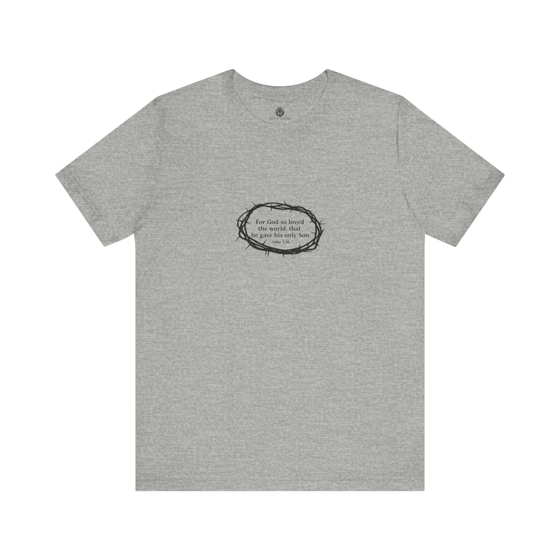 John 3:16 Crown of Thorns T-Shirt – Christian Faith - Holy Looks