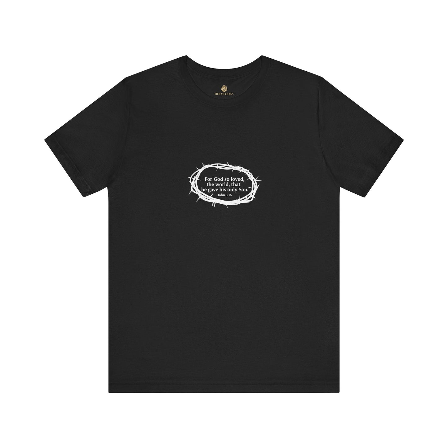 John 3:16 Crown of Thorns T-Shirt – Christian Faith - Holy Looks