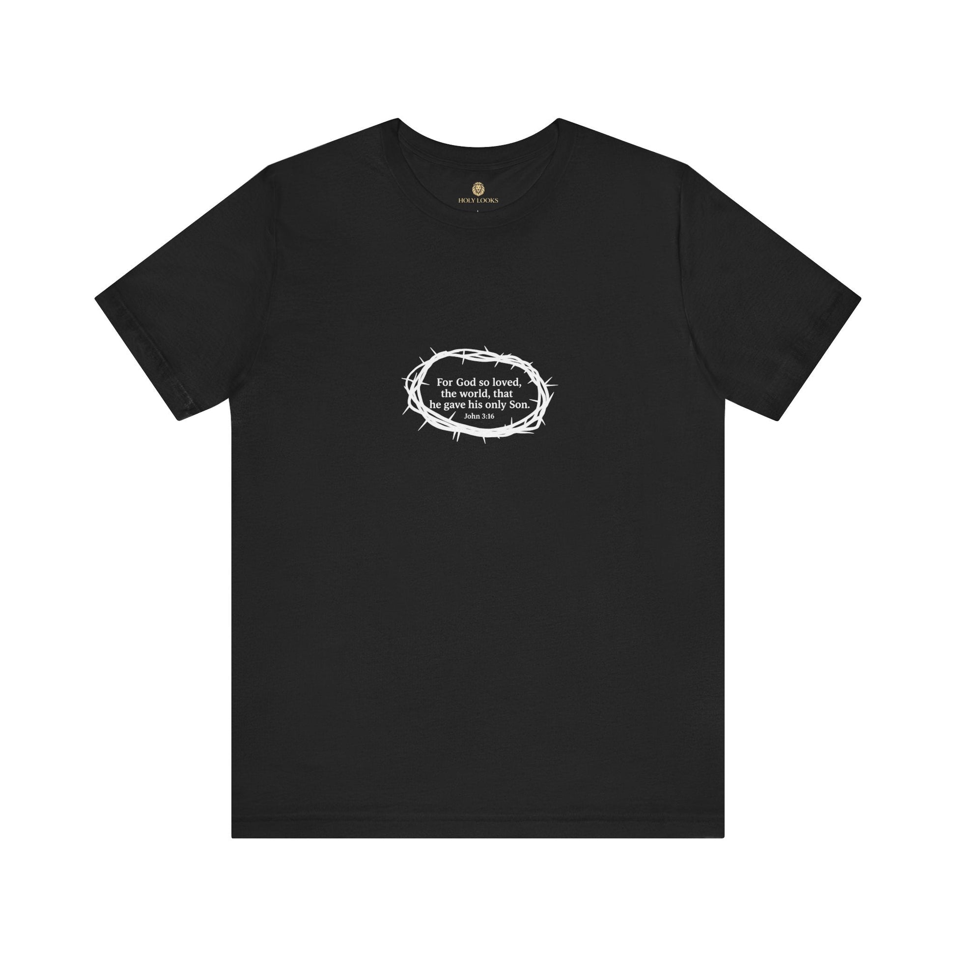 John 3:16 Crown of Thorns T-Shirt – Christian Faith - Holy Looks
