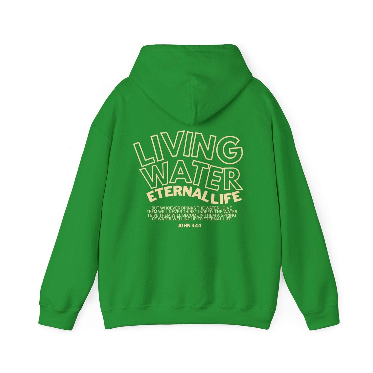 Living Water, Eternal Life - Christian Hoodie - John 4:14 - Holy Looks