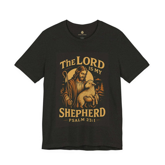 The Lord Is My Shepherd Tee – Psalm 23:1 Christian Shirt - Holy Looks