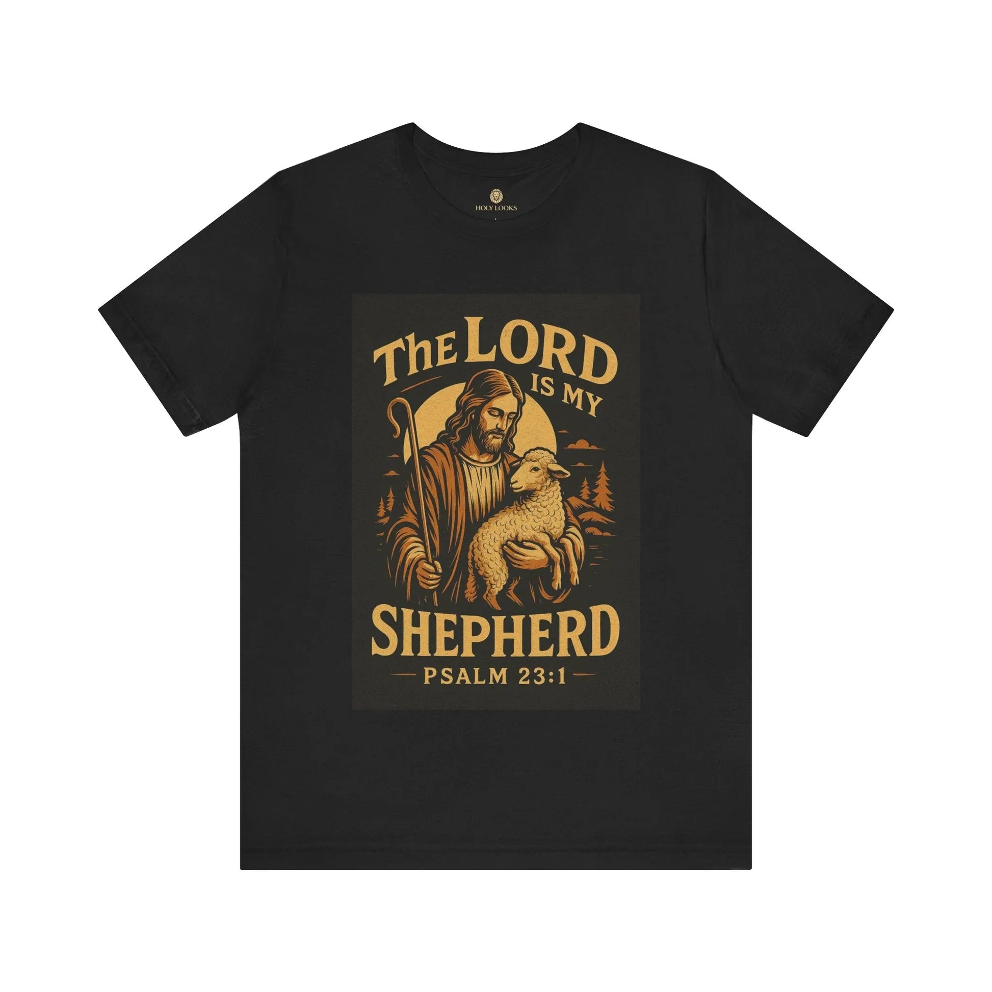 The Lord Is My Shepherd Tee – Psalm 23:1 Christian Shirt - Holy Looks